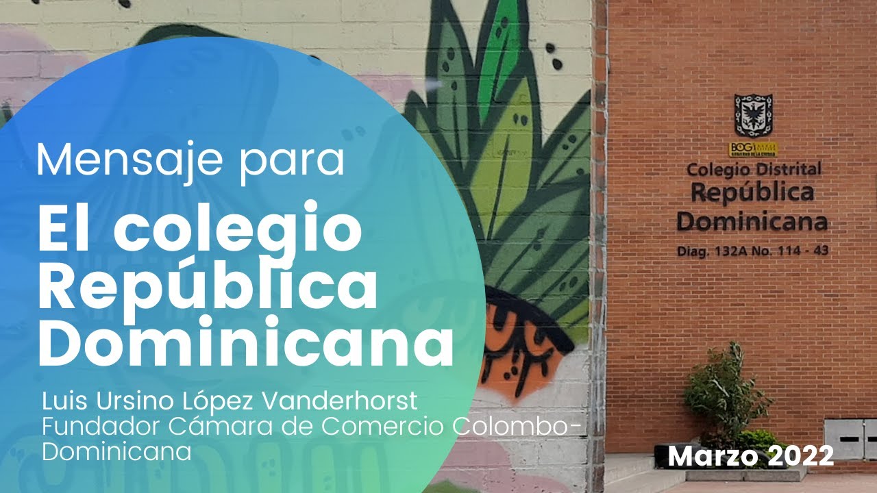 2022 3 25 Mensaje para el colegio República Dominicana CRD