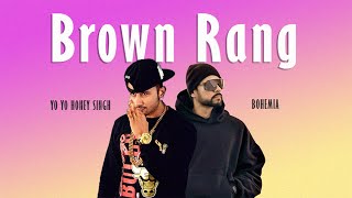 Brown Rang X Bohemia Official Music Video Yo Yo Honey Singh Refix By Itssc