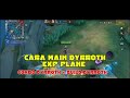 CARA MAIN DYRROTH EXP PLANE #mobilelegends #mobilelegendsbangbang