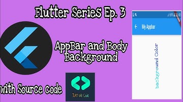 How to change Flutter App Bar Color And Background Color || flutter EP 3 || Just We Code