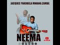 NEEMA BY JACQUES Y MWANA ZAMBE OFFICIAL MUSIC AUDIO