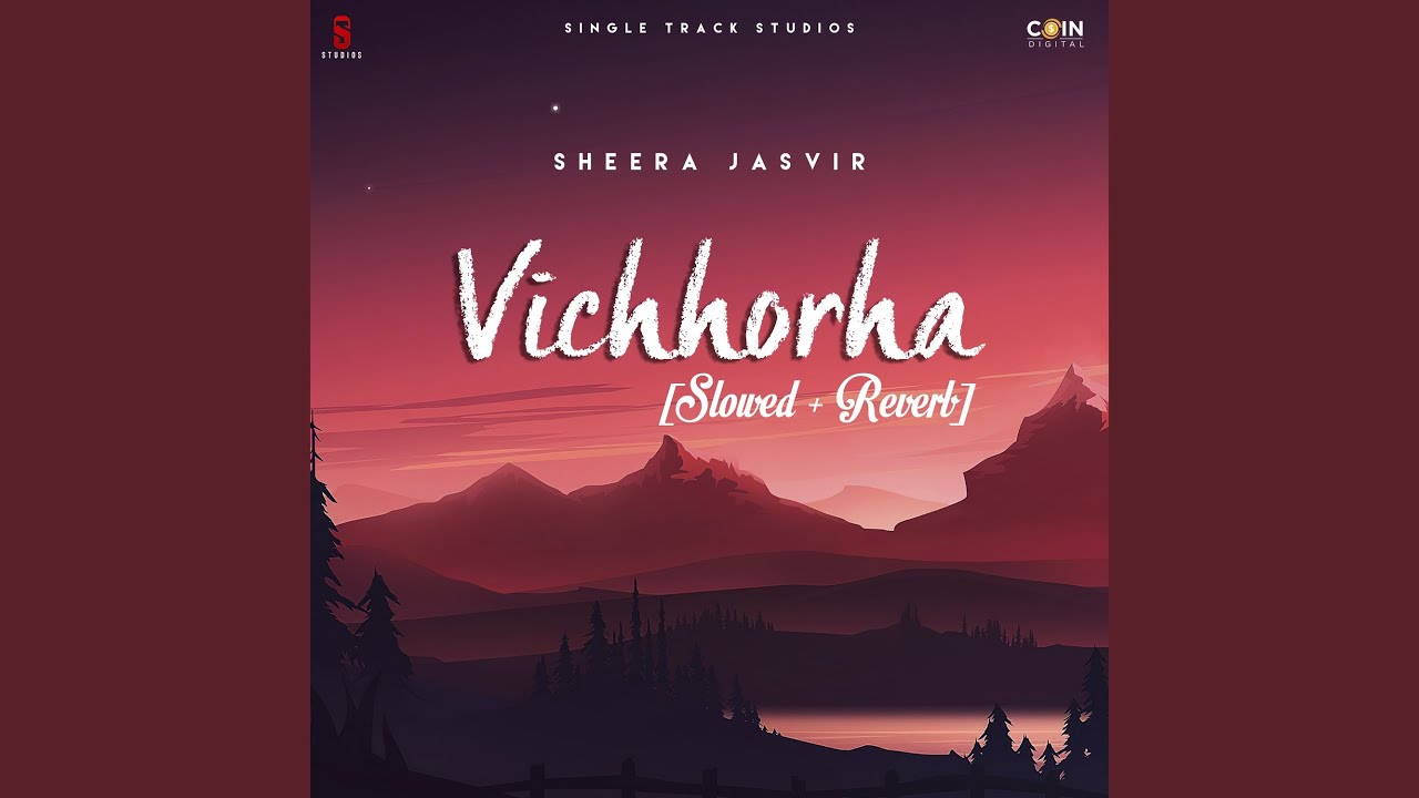 Vichhorha Slowed  Reverb