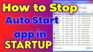 How to Stop startup APP || how to disable startup programs