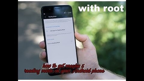 how to get reading mode of OnePlus 5 in your Android phone