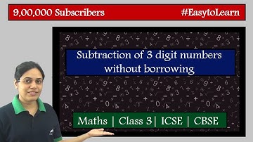 Subtraction of 3 digit numbers without borrowing | Class 3 | ICSE | CBSE