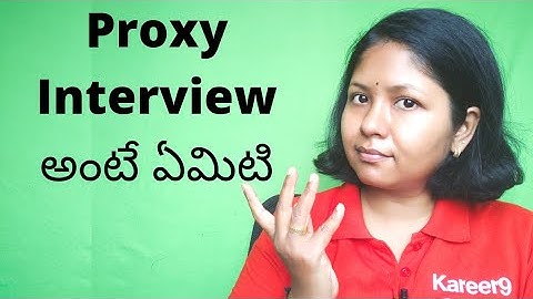 What is Proxy Interview ? (Telugu)