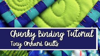 BIG STITCH QUILT BINDING: Hand Bind a Quilt with Decorative Chunky Stitches: Tips and Tricks