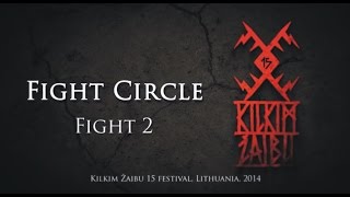 FIGHT CIRCLE - Fight 2