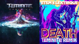 Teminite - Uprising x Black Tiger Sex Machine & Lektrique - Death (Teminite Remix) [MASHUP]