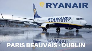 FLIGHT REPORT Ryanair Boeing 737-800 de Paris Beauvais à Dublin