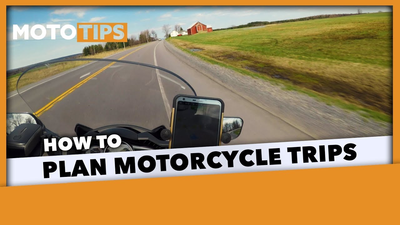How to Plan and Organize Motorcycle Trips YouTube