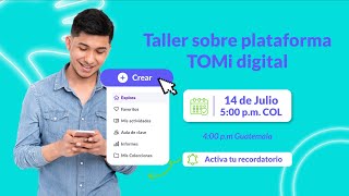 Aprende a crear clases interactivas en tomi digital y participa por un tomi 7