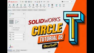 Circle command in SOLIDWORKS Tutorial 05 by TVASHTA in Telugu # 05 SW T