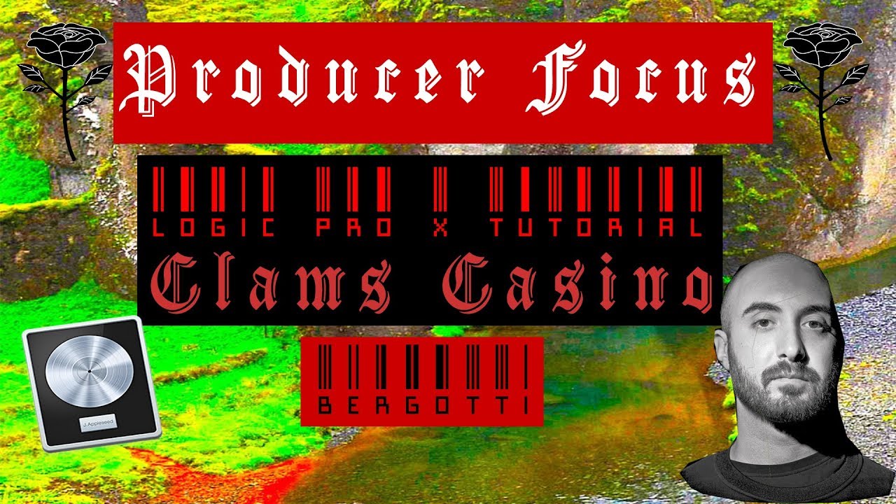 clams casino logic pro x tutorial clams casino logic pro x tutorial