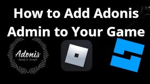 How to Add Adonis Admin to Your Game in Roblox Studio - Complete Guide