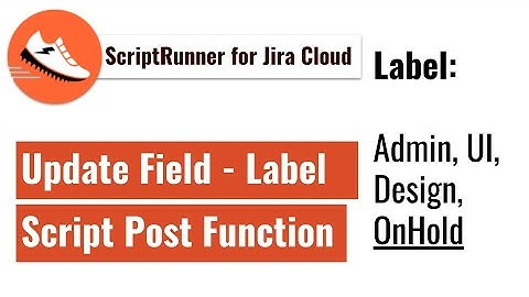 ScriptRunner for Jira Cloud - Post function to update a field