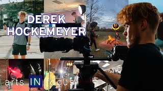 Filming Fanatic: Inside the world of Filmmaking with Derek Hockemeyer | arts IN focus