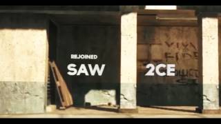Rejoined Saw 2ce!