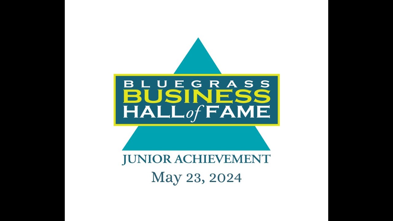 Junior Achievement of the Bluegrass Business Hall of Fame 2024 - YouTube