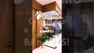 Bigbro India coming in Banaras
