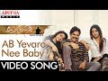 AB Yevaro Nee Baby Full Video Song |Agnyaathavaasi || Pawan kalyan,Trivikram Hits | Aditya Music