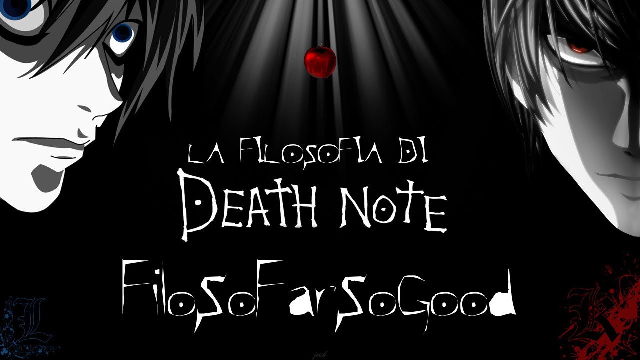 La Filosofia di Death Note || FiloSoFarSoGood