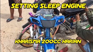 SETTING SLEEP ENGINE KHARISMA 200CC HARIAN