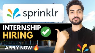 Sprinklr Hiring Interns🔥Multiple Opportunities