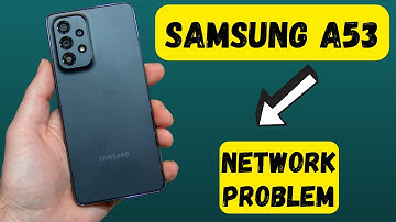 Samsung Galaxy A53 Network Problem || Mobile Data not working Fix