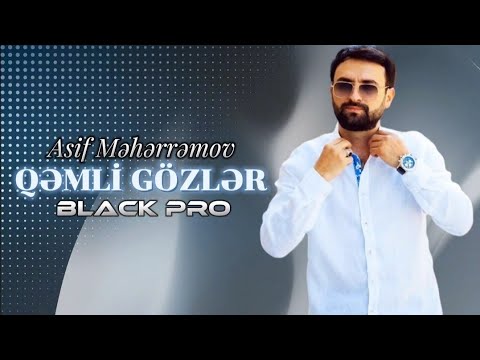 Kavkaz Pro Asif Meherremov - Qemli Gozler 2024 (Remix Yeni 2024)