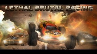 Lethal Brutal Racing, первый смотр