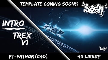 Intro for Trex V1~Ft. FathomFX (READ DESC)~INTRO TEMPLATE COMING SOON!!
