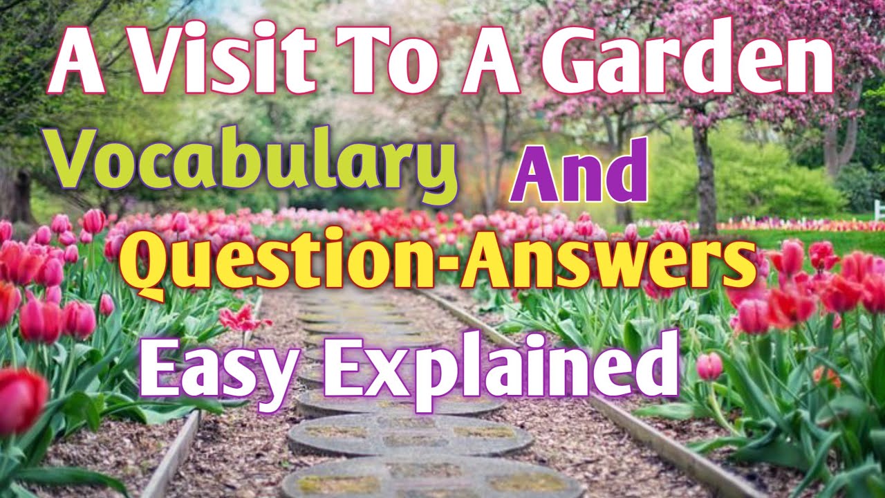 A Visit To A Garden Std 4 Vocabulary And Exercise | My English Book Four | Unit 5 | Page no 74 & 75