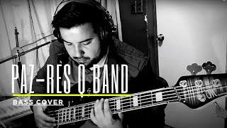 Video thumbnail of "Paz-Res Q Band -  Bass Cover"