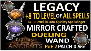 How I Crafted a Perfect LEGACY Spellslinger Mirror Wand | PoE 2 Patch 0.5