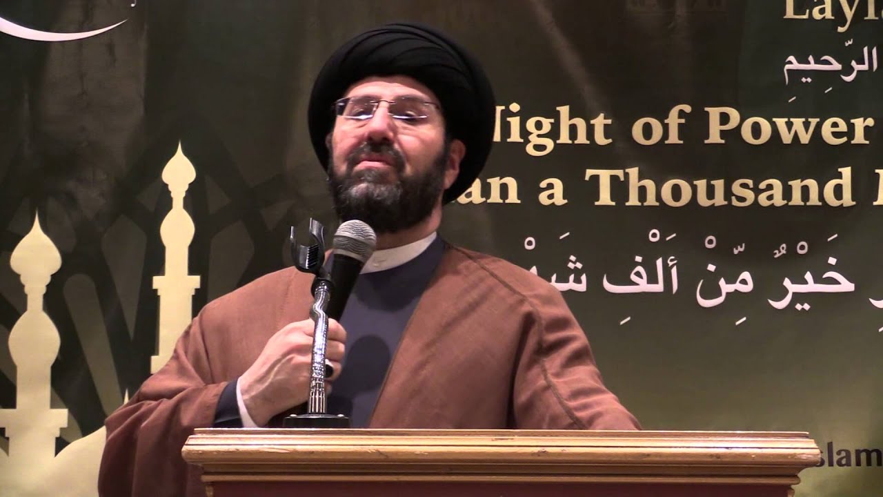 islam religion que es Ramadan 2015 Night 24 - Imam Sayed Hassan Qazwini