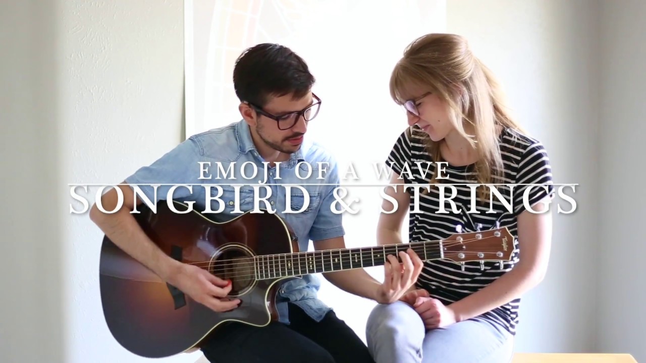 Songbird & Strings - Emoji of a Wave (John Mayer cover)