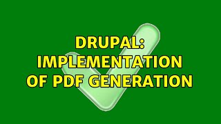 Drupal: Implementation of PDF generation (3 Solutions!!)