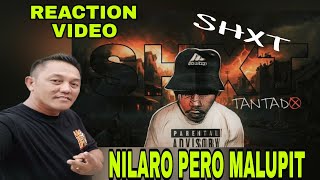 SHXT_ TANTADO ( REACTION VIDEO )