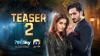 Coming Soon |  2 | Ft. Danish Taimoor, Hiba Bukhari Resimi