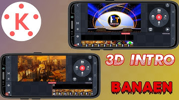 Intro Kaise Banaye Free in KineMaster On Android | How To Make 3D intro for YouTube channel