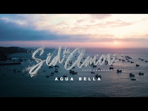 Agua Bella - Sed De Amor (Video Oficial)