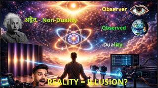 Is Reality an Illusion? Rishis vs Quantum Science!