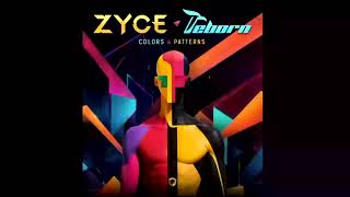 Zyce, Reborn - Colors &amp; Patterns