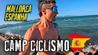 CAMP DE CICLISMO EM MALLORCA - Parte 02 (VLOG)
