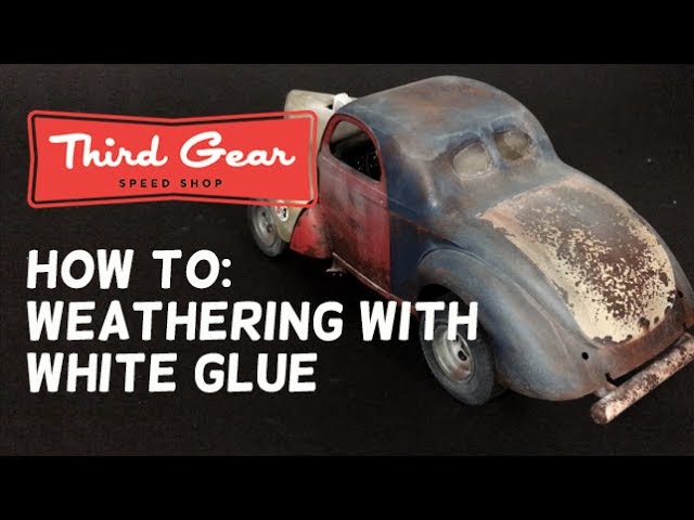 How To: Weathering with White Glue 