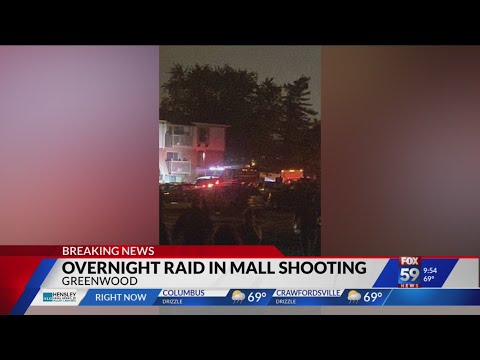 Apartment raided in connection to Greenwood Park Mall shooting suspect