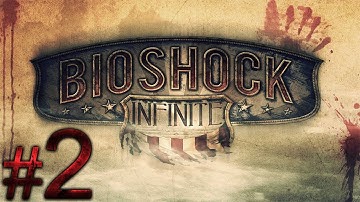 Bioshock Infinite Hard Walkthrough - Part 2 - Welcome Center [1-2]