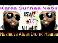 nashidaa Haaraa ustaaz Abumujaahid 2021 || New Afaan Oromo Nasheed