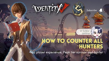 How to counter all hunters | IDENTITY V